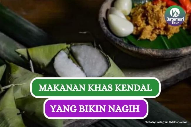 9 Makanan Khas Kendal yang Lezat dan Sayang Tuk Dilewatkan